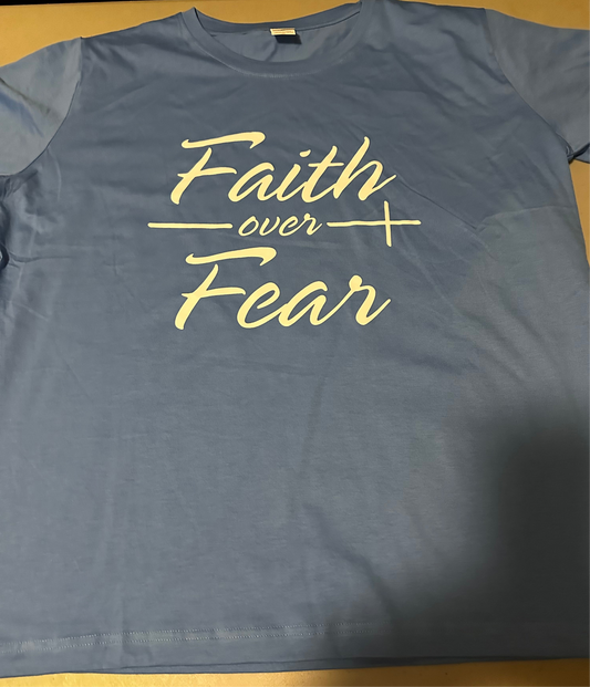 Faith based- XL Ladies Light blue Faith over Fear