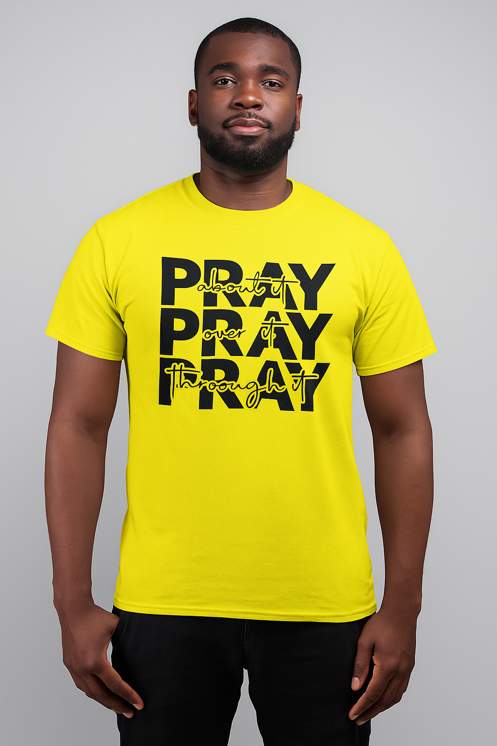 Large Pray about it, pray over it, pray about it