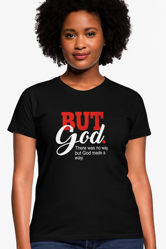 Faith Based- Medium , Large Ladies Black But God